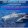 THE DOLPHIN MIXES - VARIOUS ARTISTS - ''VOLUME 80'' (RE-MIXED)