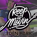 Keep It Movin' - Eden Park (YouTube Mix)