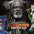 DJ King David presents Burning Spear Born Day Raid on Twitch - 11pm Unity Sound Reggae Roots