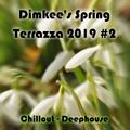 Dimkee's Spring Terrazza 2019 #2 (Chillout/Deephouse)