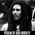 Positive Thursdays episode 779 - Psalm Of Bob Marley (13th May 2021)