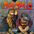MAX MIX 8 By TONI PERET & JOSE Mª CASTELLS, 1989.