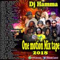 Dj Hamma One Motion Mixtape 2018