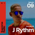 Supreme Radio EP 009 - J Rythm