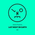 Sasha presents Last Night On Earth 001 (May 2015)