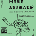 Mild Animals w/ Ilias Panayiotou - 24th March 2017