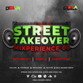 DJ DBLA -  STREET TAKEOVER MIXPERIENCE VOL 05 - AFROBEATS | BONGO | GENGETON
