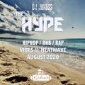 #TheHypeAugust - Vibes II: Heatwave - @DJ_Jukess