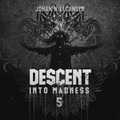 [Hard Techno] Descent Into Madness 05 (June 2022)