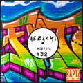 Aezakmi Mixtape #32