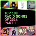 Top 100 Radio Songs of 2014 (Part 1)