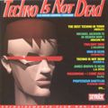 Techno Is Not Dead (1992)