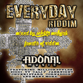 Everyday Riddim (aidonia music 2009) Mixed By SELKETA MELLOJAH FANATIC OF RIDDIM