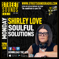 Soulful Solutions with Shirley Love on Street Sounds Radio 2300-0100 16/09/2024