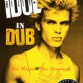 TCRS Presents - BILLY IDOL IN DUB