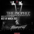 Best of March 2021 | Mixed by DJ The Prophet