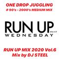 RUN UP MIX 2020 Vol.6 - Mix by DJ STEEL