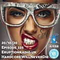 Hardcore Will Never Die Episode 325