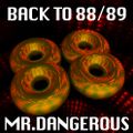 Mr Dangerous, Back to 1988-89, Ruud Awakening FM part 2, Classic Acid, Electro and House, 2002