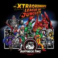 Ruffneck Ting - The Xtraordinary League of Junglists 2016
