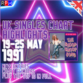 CHART HIGHLIGHTS : UK SINGLES CHART 19 - 25 MAY 1991 ***TOP 10 + CLIMBERS + NEW ENTRIES***