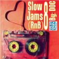 The Music Room's Slow Jams 8 (RnB) - By: DOC (05.24.14)