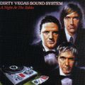 Dirty Vegas Sound System - A Night At The Tables [2003]