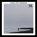 Chill Out Session 38