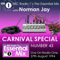 The Essential Mix Number 43 Norman Jay Carnival Special (1994-08-27)