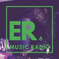 ER006 - ER Music Radio - Erofex (Live at MagicK Club Party)