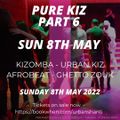 PURE KIZ - KIZOMBA - AFROBEAT - URBAN KIZ MIX - DJ PIXI J