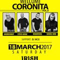 Wlcm Coronita Vol.6 LIVE@Irish Castle(18.3.2017) (Miamisoul,Daniel Nike, Andrewboy,Steve Judge)