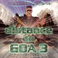 Distance To Goa 3 (The Gates To Goa Trance)(1996) CD1