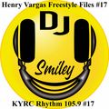 Henry Vargas Freestyle Files Rhythm 105.9 - FM Freestyle Files Mix 9/04/2022 with DJ Smiley #17