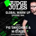 JUDGE JULES PRESENTS THE GLOBAL WARM UP EPISODE 944