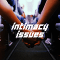 Intimacy Issues 013 - Zokhuma [03-10-2019]