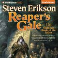 Reaper's Gale -  Malazan Book of the Fallen, Book 7 By: Steven Erikson