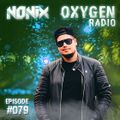 Nonix presents Oxygen Radio 079