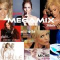 DJ Cool presents Michelle Megamix - The Cool Way 2022