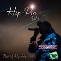 Hip-pin (Best Of Hip Hop 2010s) (Mixed By DJ Revitalise) Vol 1