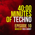40 minutes of Techno - Episode 10