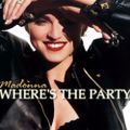 Where's The Party (Late 80's Dance Mix)
