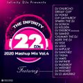 THE INFINITY 22DJs 2020 MASHUP MIX Episode 4