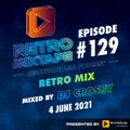 129. Retro Mixtape - Mixed by DJ Crosby (Singapore)