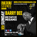 New Year Eve Megamix with Barry Bee on Street Sounds Radio 31/12/2023 1400-1700