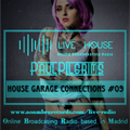 House Garage Connections #09 on air 19 February 2K23