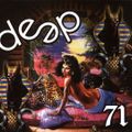 Deep dance 71 (The Show Must Go On)