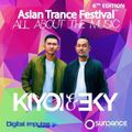 Kiyoi & Eky  - Asian Trance Festival 6th Edition 2019-01-19 Full Set