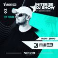 DJ MILLER - RISE FM PRES. NITERISE DJ SHOW - HIT HOUSE SESSION 2021.11.22.