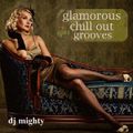 DJM - Glamorous Chill Out Grooves